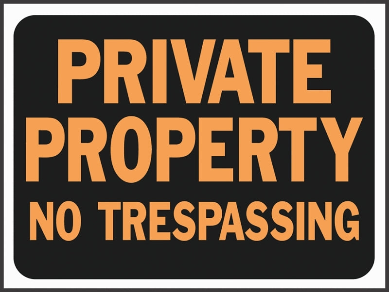 Hy-Ko Hy-Glo Series 3025 Identification Sign, 8-1/2 x 12 in Dimensions, Rectangular, PRIVATE PROPERTY NO TRESPASSING, Pack of 10