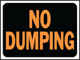 Hy-Ko Hy-Glo Series 3027 Identification Sign, 8-1/2 x 12 in Dimensions, Rectangular, NO DUMPING, Black Background, 10/PK, Pack of 10