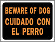Hy-Ko Hy-Glo Series 3060 Identification Sign, Rectangular, BEWARE OF DOG CUIDADO CON EL PERRO, Fluorescent Orange Legend, Pack of 10