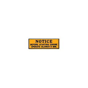 Plaque, Notice-Operate Blower 5 Minutes