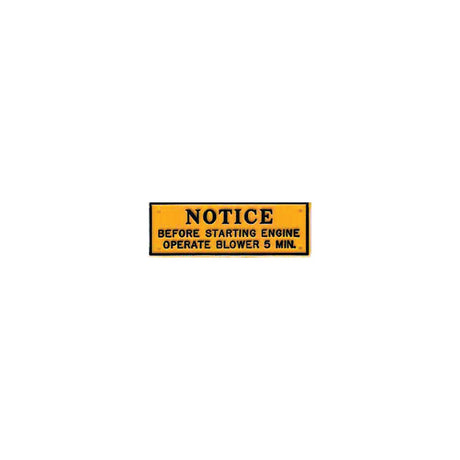 Plaque, Notice-Operate Blower 5 Minutes