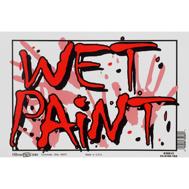 HILLMAN English White Wet Paint Sign 8 in. H X 12 in. W, Pack of 6