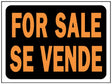 Hy-Ko Hy-Glo Series 3064 Identification Sign, FOR SALE SE VENDE, Fluorescent Orange Legend, Black Background, Plastic, Pack of 10