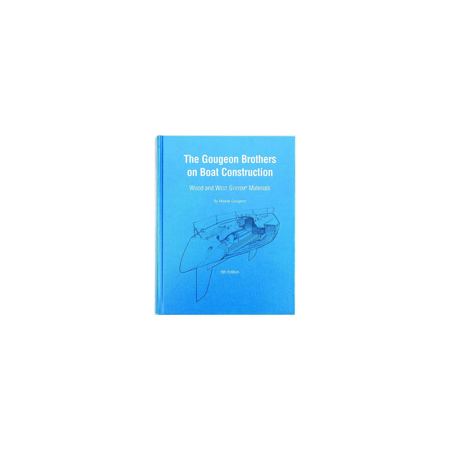 Gougeon Brothers On Boat Construction Book